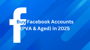 Buy Facebook Accounts (PVA & Aged) in 2025